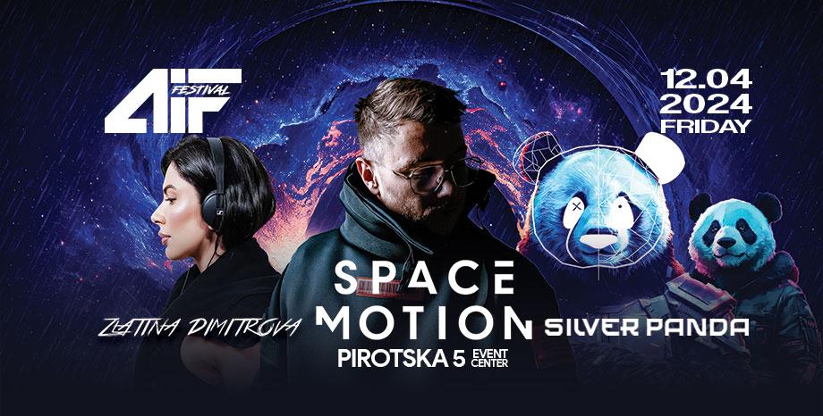 AIFestival със Space Motion и Silver Panda на 12 април (петък) в Pirotska 5 Event Center!