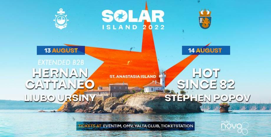 SOLAR Island с Hernan Cattaneo и Hot Since 82 на остров Света Анастасия на 13 и 14 август