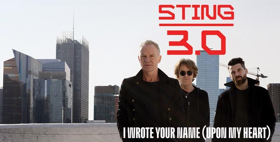 Sting представи новия си сингъл „I Wrote Your Name (Upon My Heart)“ заедно с видеоклип