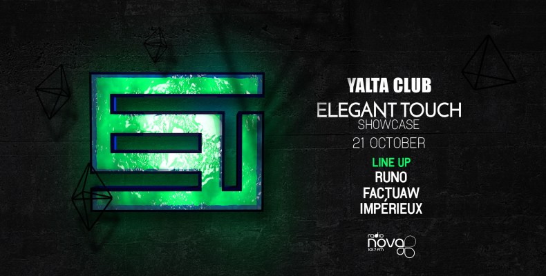 Първо 'Elegant Touch Showcasе' парти DJ RUNO в YALTA CLUB на 21 октомври