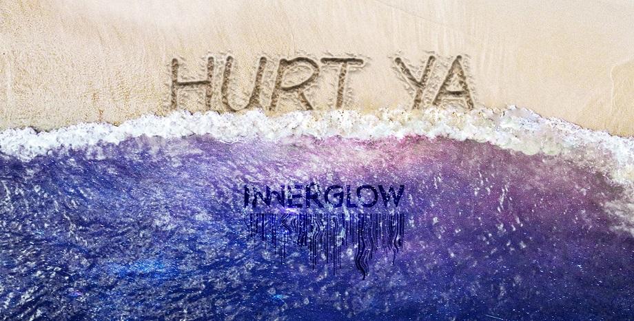 INNERGLOW представя нов сингъл и видео към “Hurt Ya”