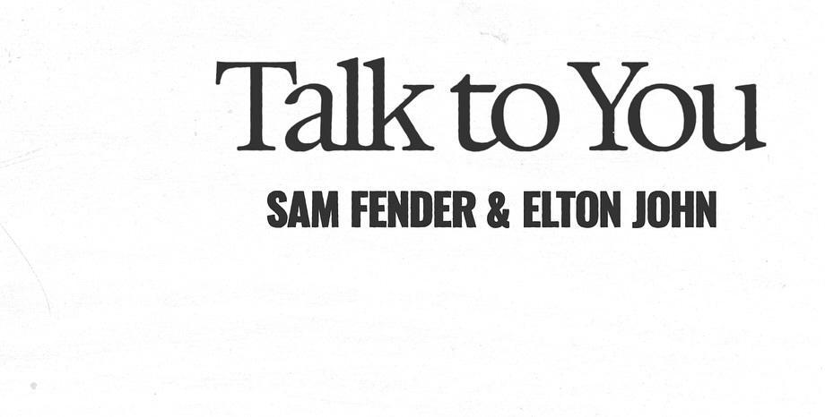 Sam Fender и Elton John обединяват сили в новата песен „Talk To You“ Sam Fender и Elton John обединяват сили в новата песен „Talk To You“