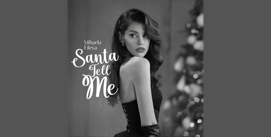 Михаела Филева представя “Santa Tell Me” – коледният хит на сезона с подкрепата на Warner Music