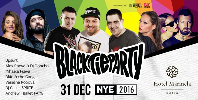 NYE2016 Black Tie Party събира поп, рок, хип-хоп и хаус звезди в Новогодишната нощ