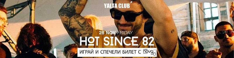 HOT SINCE 82 @ YALTA CLUB (NOV 2025)
